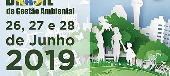 II Fórum Brasil de Gestão Ambiental será realizado de 26 a 28 de junho